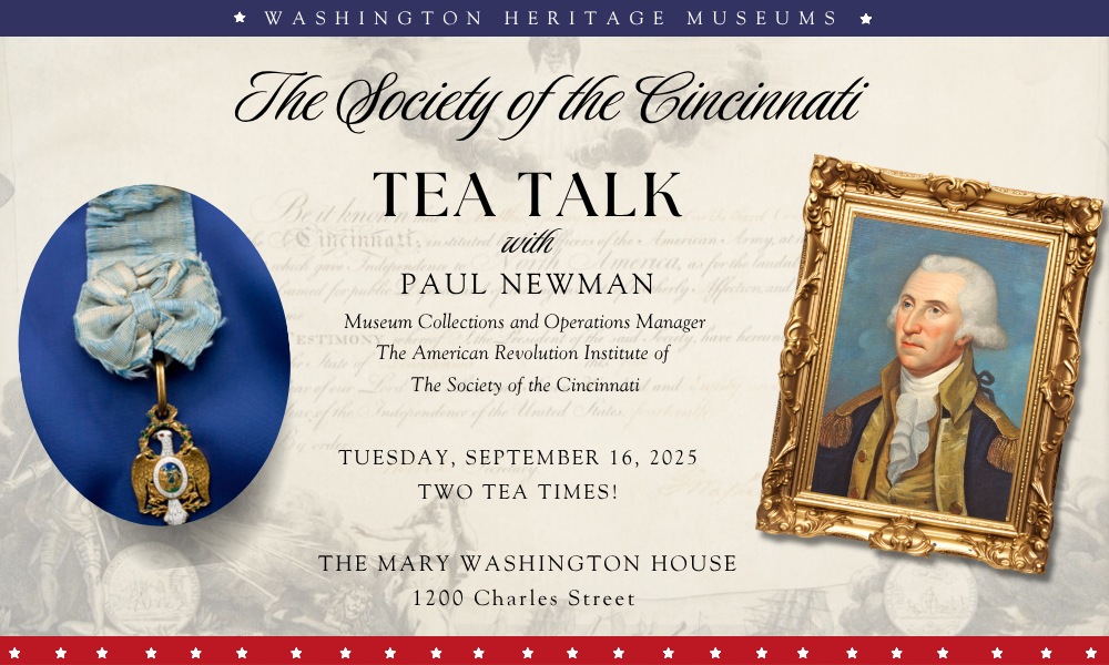 TEA TALK - The Society of the Cincinnati